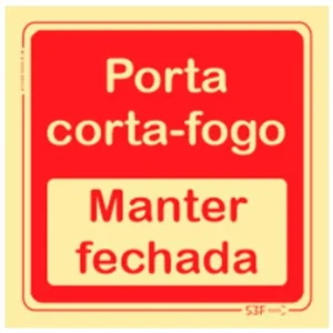Placa de sinalização fotoluminescente 'Porta corta fogo - Manter fechada'' - 150x150mm