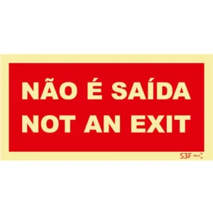 Placa de sinalização fotoluminescente ''Não é Saída / Not an Exit'' - 200x100mm
