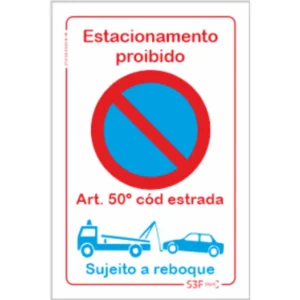 Placa de sinalização PVC ''Estacionamento proibido [Art. 50] Sujeito a Reboque'' - 300x400mm