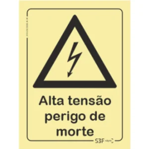 Placa de sinalização fotoluminescente ''Alta Tensão Perigo de morte'' - 150x200mm