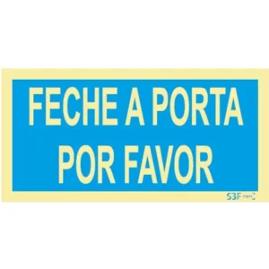 Placa de sinalização fotoluminescente ''Feche a porta Por Favor'' - 200x100mm