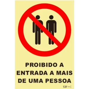 Placa de sinalização PVC ''Proibido a entrada a mais de uma pessoa'' - 150x200mm
