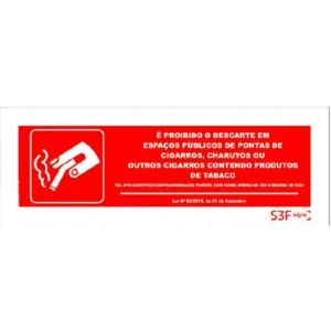 Placa de sinalização PVC ''Proibido o descarte em espaço públicos de pontas de cigarros'' - 250x160mm