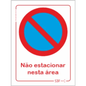 Placa de sinalização PVC ''Não estacionar nesta área'' - 200x300mm
