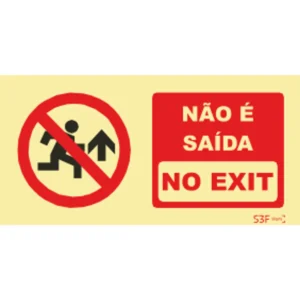 Placa de sinalização fotoluminescente ''Não é Saída - NO EXIT'' - 200x100mm
