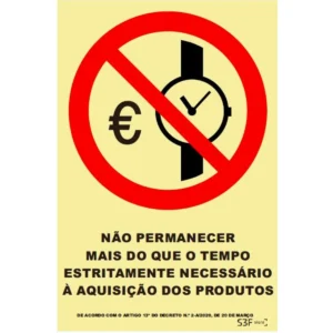 Placa de sinalização PVC ''Não permanecer mais do que o tempo necessário'' - 150x200mm