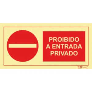 Placa de sinalização PVC ''Proibido a Entrada - Privado'' - 300x150mm
